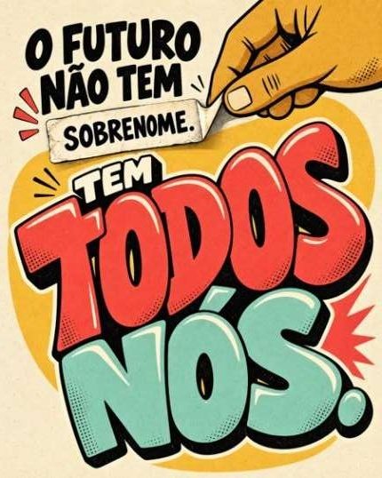 Pieza O futuro não tem sobrenome